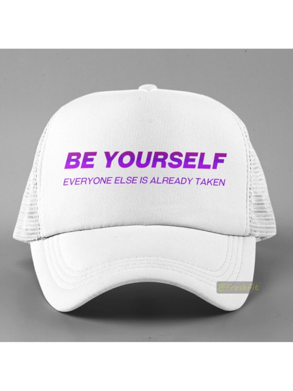 🆕Be Yourself Everyone Is Taken White Foam Trucker Hat Mesh Snapback Cap